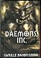 DAEMONS INC: Eye of the Daemon; Eyes of the Empress by Camille Bacon-Smith