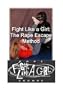 Fight Like a Girl: The Rape Escape Method