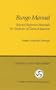 Bungo Manual: Selected Reference Materials for Students of Classical Japanese (Cornell East Asia, No. 48) (Cornell East Asia Series Number 48)
