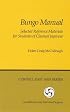 Bungo Manual: Selected Reference Materials for Students of Classical Japanese (Cornell East Asia, No. 48) (Cornell East Asia Series Number 48)
