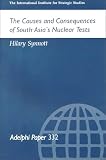 The Causes and Consequences of South Asia's Nuclear Tests (Adelphi Papers, 332)