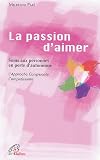 La Passion d'aimer : Soins en personne en perte d'autonomie L'Approche Congruente Compatissante
