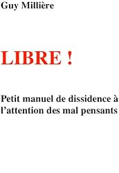Libre ! (French Edition)