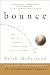 Bounce: The Art of Turning Tough Times into Triumph