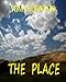 THE PLACE