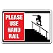 PLEASE USE HAND RAIL -Sign- skater skateboarding signs