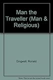 Man the traveller