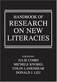 Handbook of Research on New Literacies