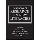 Handbook of Research on New Literacies by  Julie Coiro, Michele Knobel, Colin Lankshear, and Donald J. Leu