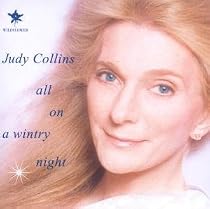 All On A Wintry Night: A Judy Collins Christmas
