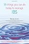 50 Things You Can Do To Manage IBS