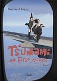 Tsunami en First Class