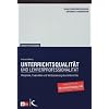 Unterrichtsqualit�t und Lehrerprofessionalit�t.  Diagnose, Evaluation und Verbesserung des Unterrichts
