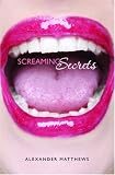 Screaming Secrets