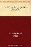 413Wvibk2nL. SL160  König Ludwigs galante Chronika (German Edition)