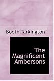 The Magnificent Ambersons (Dover Value Editions)