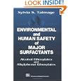 Environmental and Human Safety of Major Surfactants: Alcohol Ethoxylates and Alkylphenol Ethoxylates