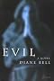 Evil: A Novel
