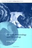 Antarctic Meteorology and Climatology (Cambridge Atmospheric and Space Science Series)