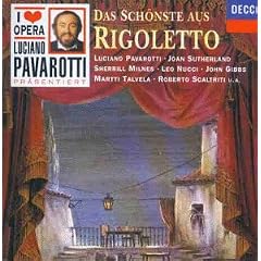 I Love Opera (Luciano Pavarotti präsentiert) - Das Schönste aus Rigoletto