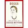 Decca: The Letters of Jessica Mitford