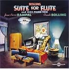 Bolling: Suite for Flute and Jazz Piano Trio by  Claude Bolling, Max Hediguer, Marcel Sabiani, Jean-Pierre Rampal, and Claude Bolling 