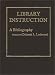 Book Library Instruction: A Bibliography