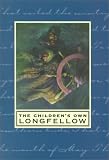 The Childrens Own Longfellow (Turtleback School & Library Binding Edition)