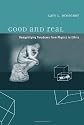 Good and Real: Demystifying Paradoxes from Physics to Ethics (A Bradford Book)