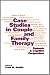 Case Studies in Couple and Family Therapy: Systemic and Cognitive Perspectives (Guilford Family Therapy)