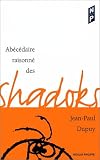 Revue Nicolas Philippe  / Abécédaire raisonné des Shadoks
