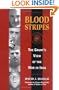 Blood Stripes: The Grunt's View of the War in Iraq