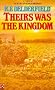 Theirs Was the Kingdom (The Swann Family Saga: Volume 2)