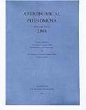 Astronomical Phenomena for the Year 2008 (Astronomical Phenomena for the Year)