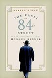 The Rabbi of 84th Street: The Extraordinary Life of Haskel Besser