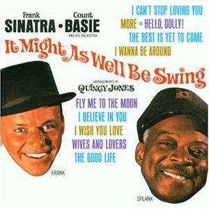 Frank Sinatra & Count Basie - It Might As Well Be Swing - Zortam Music