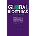 Global Bioethics: Building on the Leopold Legacy