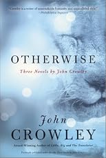 Otherwise: Three Novels