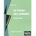 Etude sur La ferme des animaux, George Orwell