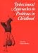 Behavioural Approaches to Problems in Childhood (Clinics in Developmental Medicine (Mac Keith Press)) (Clinics in Developmental Medicine (Mac Keith Press))