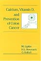 Calcium, Vitamin D, and Prevention of Colon Cancer