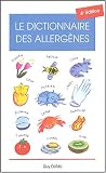 Le dictionnaire des allergènes Le dictionnaire des allergènes