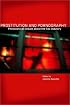 Prostitution and Pornography: Philosophical Debate About the Sex Industry