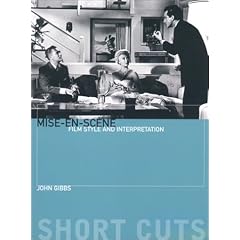 Mise-en-Scene: Film Style and Interpretation (Short Cuts)