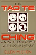 The Tao Te Ching: A New Translation With Commentary
