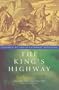 The King's Highway (Classics of Anglo-Catholic Devotion)
