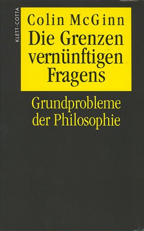 Die Grenzen vern�nftigen Fragens