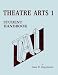 Books : Theatre Arts I Student Handbook (An Introductory Course for Smaller High Schools)