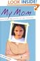 My Mom and Other Mysteries of the Universe