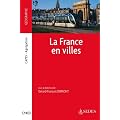 La France en villes: CAPES - Agr�gation